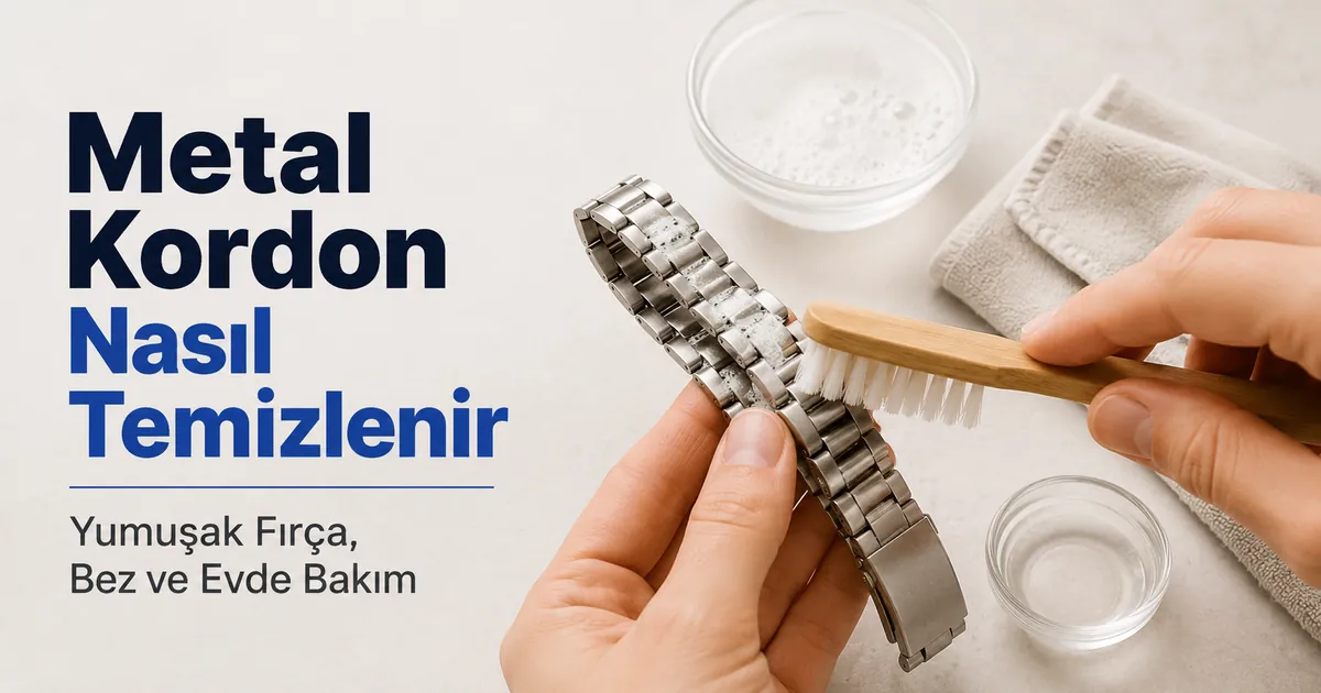 Yumuşak fırça, bez ve güvenli bakım araçlarıyla metal saat kordonu temizliği